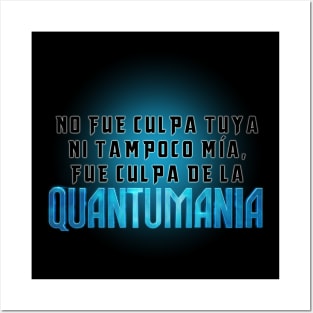 No fue culpa tuya, fue culpa de la Quantumania Posters and Art